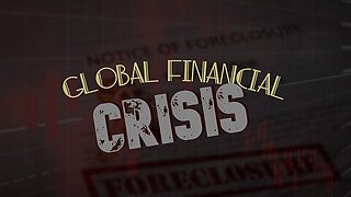 Global Financial Crisis (Enhanced) Pastor Jared Pozarnsky