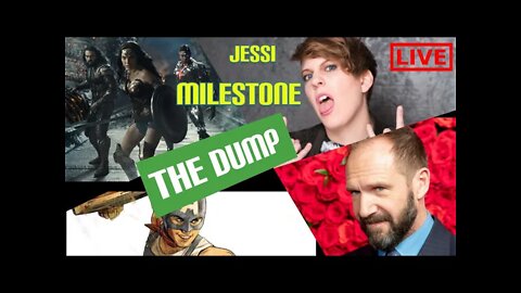 The Dump w/ guest Jessi Milestone of Mindless Entertainment Snyder Cut, Ralph Fiennes, Fandom, more