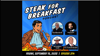 Steak For Breakfast Podcast #274 9/15/2023 Audio Only