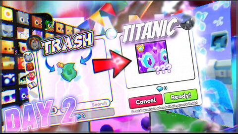 Trade up Series #2 from Trash to Titanic Pet Simulator 99