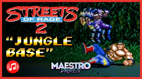 "Jungle Base" • Stage 6-2 (Expanded & Enhanced) - STREETS OF RAGE 2
