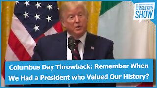 Columbus Day Throwback: Remember When We Had a President who Valued Our History?