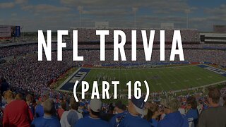 NFL Trivia - Part 16
