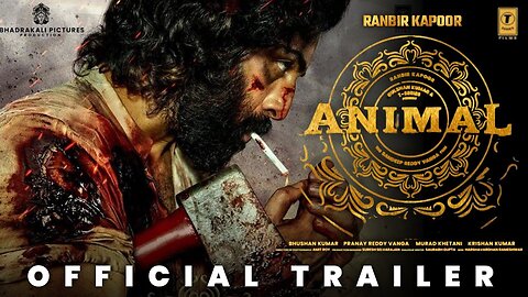 ANIMAL (OFFICIAL TRAILER): Ranbir Kapoor | Rashmika M, Anil K, Bobby D | Sandeep Vanga | Bhushan K