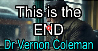 This is the End - Vernon Coleman