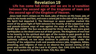 Revelation 19 Humanity has come full circle from the ways of men