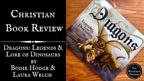Dragons: Legends & Lore of Dinosaurs - Book Review and Recommendation