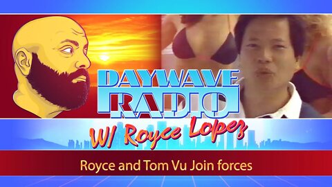 Royce and Tom Vu Join Forces | Daywave Clip