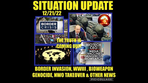 SITUATION UPDATE 12/21/22