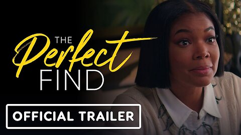 The Perfect Find - Official Trailer