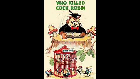 Walt Disney's Mickey Mouse Theater of the Air - Episode 17: Who Killed Cock Robin (April 24, 1938)