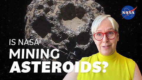 Is NASA Mining Asteroids We Asked a NASA Expert