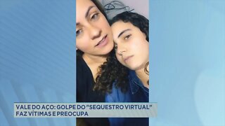 Vale do Aço: golpe do "Sequestro Virtual" faz vítimas e preocupa