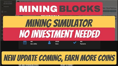 Mining Blocks , New Update Coming , Earn More Free Crypto.