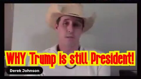 NEW Former Military Derek Johnson: WHY Trump is still President!