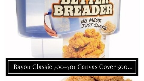 Bayou Classic 700-701 Canvas Cover 5004 Full Length Custom Made For 4 Gallon Deep Fryer WITHOUT...