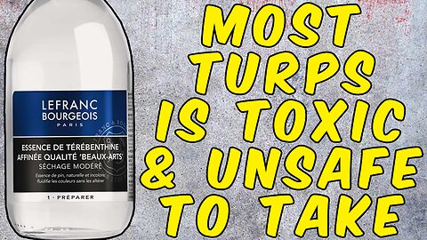 Most TURPENTINE Is TOXIC, Impure, And UNSAFE to Take!