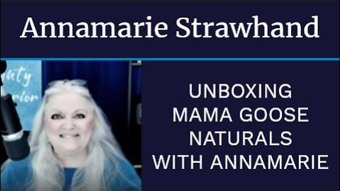 Unboxing Mama Goose Naturals with Annamarie