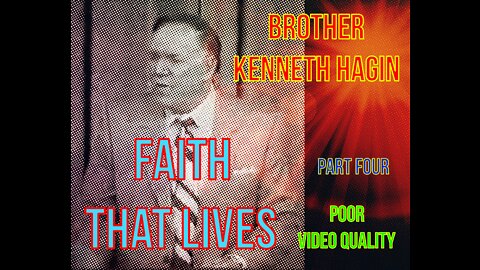 1984 - Faith That Lives - Part 4 (poor video quality)