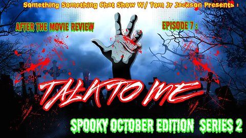 After The Movie Review Episode 7 Talk To Me (2022)