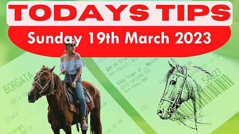 Sunday 19th March 2023 Super 9 Free Horse Race Tips