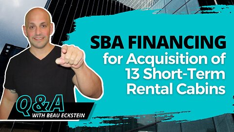 Can we finance boutique motels and cabin properties with SBA financing?