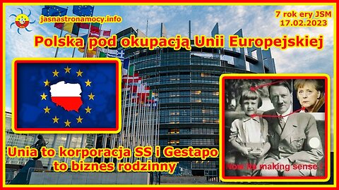 Polska pod okupacją Unii Europejskiej Unia to korporacja SS i Gestapo to biznes rodzinny