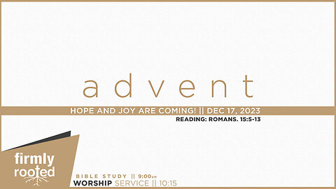 HOPE and JOY Are Coming! || December 17, 2023