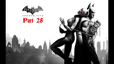 Reaching the Joker (Batman: Arkham City)