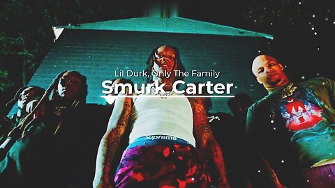 Remix Manz - Lil Durk - Smurk Carter (Official Video)