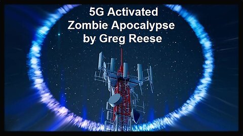 5G Activated Zombie Apocalypse by Greg Reese