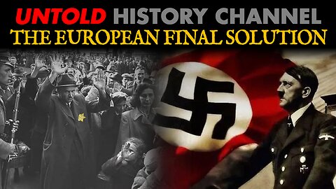 Germany - The Final Solution In Europe