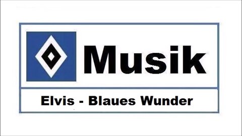 HSV Musik : # 145 » Elvis - Blaues Wunder «