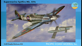 Episode:34 Kit Review: Pacific Coast Models 1/32 scale RR Griffon 65 Powered Spitfire Mk XIVc