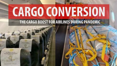 Why Airlines Are Converting Planes to Carry Cargo