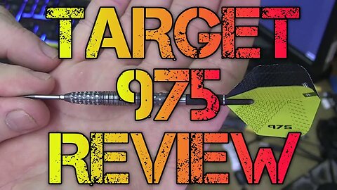 TARGET 975 DARTS UNBOXING AND 6 MONTH REVIEW