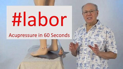 Labor-Boosting Acupressure to Stimulate Natural Delivery