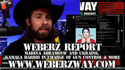 WEBERZ REPORT - MARINA ABRAMOVIC AND UKRAINE, KAMALA HARRIS IN CHARGE OF GUN CONTROL & MORE