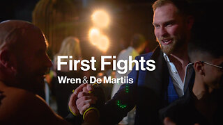 FIRST FIGHTS: Wren & De Martiis | "Go To War" ft. Prose
