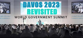 FREEPOLITIK -- Davos 2023 Revisited: The World Government Summit