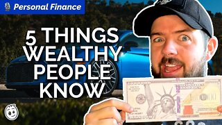 5 Things You Should Know To Become Wealthy