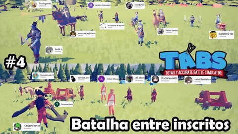 Batalha entre inscritos #4 - Totally Accurate Battle Simulator - TABS Gameplay PT-BR