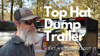 What We Think About Our New Top Hat Dump Trailer | 16 Foot Top Hat Dump Trailer