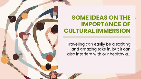 Some Ideas on The importance of cultural immersion You Need To Know