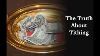 The Truth About Tithing