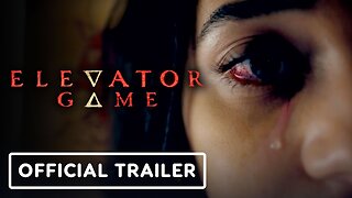 Elevator Game - Official Trailer