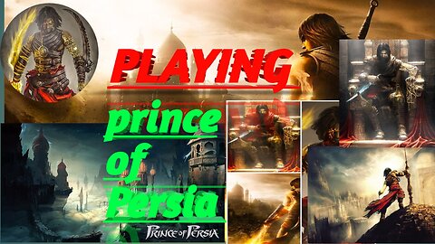 Playing prince of Persia.