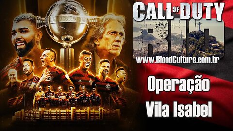 Call of Duty Rio | Operação Vila Isabel | Final Libertadores 2019 Flamengo x River Plate