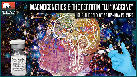 Magnogenetics & the Ferritin Flu "Vaccine"