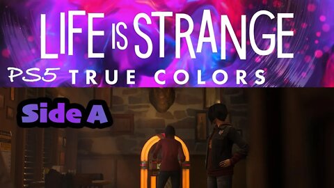 True Colors (03) Side A [Life is Strange Lets Play PS5]